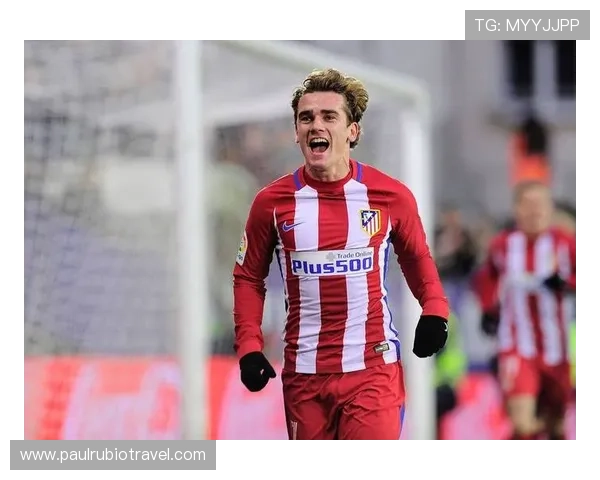 格列兹曼与苏亚雷斯进攻对比：策动能力与终结效率差异解析