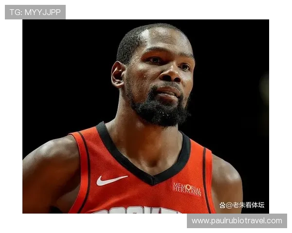 杜兰特三分命中率拉升对比威少，驱动篮网核心得分爆发